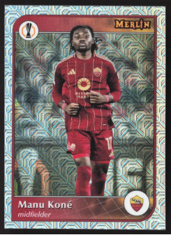 Manu Koné, Kartička, Topps Merlin UEFA Club Competitions 2024-25, Mojo