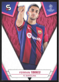 Ferran Torres, Kartička, 2023-24 Topps Superstars UEFA Club Competitions, BASE