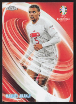 Manuel Akanji, Kartička, Topps Chrome UEFA Euro 2024, INSERT