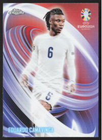 Eduardo Camavinga, Kartička, Topps Chrome UEFA Euro 2024, INSERT