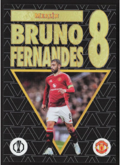 Bruno Fernandes, Kartička, 2024-25 Topps Merlin UEFA Club Competitions, INSERT