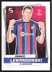 Robert Lewandowski, Kartička, 2022-23 Topps Superstars UEFA Club Competitions, BASE