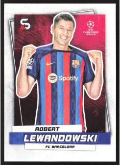 Robert Lewandowski, Kartička, 2022-23 Topps Superstars UEFA Club Competitions, BASE