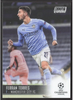Ferran Torres, Kartička, 2020-21 Topps Stadium Club Chrome UEFA Champions League, BASE