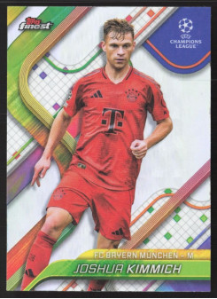 Joshua Kimmich, Kartička, Topps Finest UEFA Club Competitions 2024-2025, Refractor