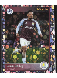 Leon Bailey, Kartička, 2024-25 Topps Merlin UEFA Club Competitions, Vintage Merlin Refractor