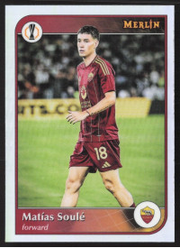 Matías Soulé, Kartička, 2024-25 Topps Merlin UEFA Club Competitions, Refractor