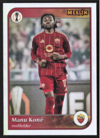 Manu Koné, Kartička, 2024-25 Topps Merlin UEFA Club Competitions, Refractor