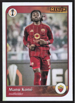 Manu Koné, Kartička, 2024-25 Topps Merlin UEFA Club Competitions, Refractor