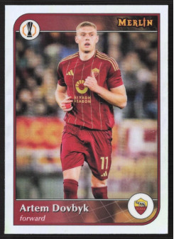 Artem Dovbyk, Kartička, 2024-25 Topps Merlin UEFA Club Competitions, Refractor
