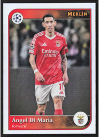 Ángel Di María, Kartička, 2024-25 Topps Merlin UEFA Club Competitions, Refractor