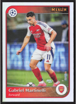 Gabriel Martinelli, Kartička, 2024-25 Topps Merlin UEFA Club Competitions, Refractor