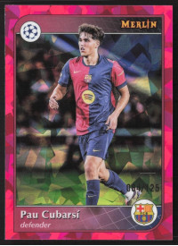 Pau Cubarsí, Card, 2024-25 Topps Merlin UEFA Club Competitions, LIMIT