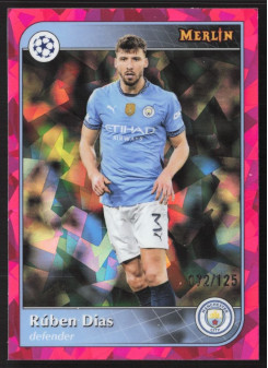 Rúben Dias, Kartička, 2024-25 Topps Merlin UEFA Club Competitions, LIMIT