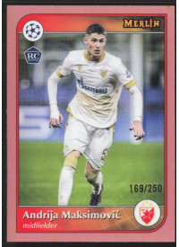 Andrija Maksimović, Kartička, 2024-25 Topps Merlin UEFA Club Competitions, LIMIT