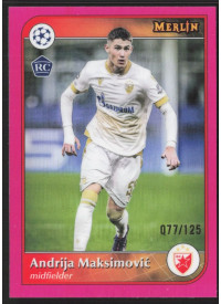 Andrija Maksimović, Kartička, 2024-25 Topps Merlin UEFA Club Competitions, LIMIT