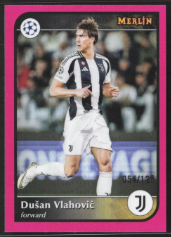Dušan Vlahović, Kartička, 2024-25 Topps Merlin UEFA Club Competitions, LIMIT