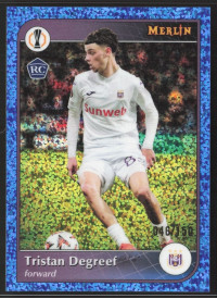 Tristan Degreef, Kartička, 2024-25 Topps Merlin UEFA Club Competitions, LIMIT