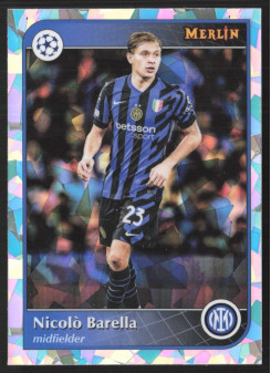 Nicolò Barella, Kartička, 2024-25 Topps Merlin UEFA Club Competitions, Atomic Refractor