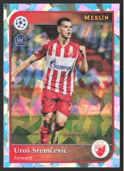 Uroš Sremčević, Kartička, 2024-25 Topps Merlin UEFA Club Competitions, Atomic Refractor