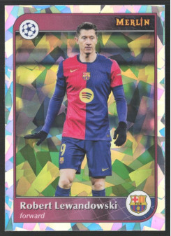 Robert Lewandowski, Kartička, 2024-25 Topps Merlin UEFA Club Competitions, Atomic Refractor