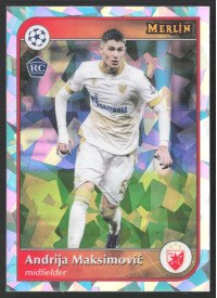Andrija Maksimović, Kartička, 2024-25 Topps Merlin UEFA Club Competitions, Atomic Refractor