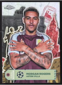 Morgan Rogers, Kartička, Topps Chrome UEFA Club Competitions 2024-2025, INSERT