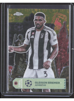 Gleison Bremer, Kartička, Topps Chrome UEFA Club Competitions 2024-2025, LIMIT
