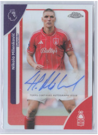 Nikola Milenković, Kartička, 2025-26 Topps Chrome Premier League, AUTOGRAPH