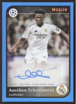 Aurélien Tchouaméni, Kartička, Topps Merlin UEFA Club Competitions 2024-25, AUTOGRAPH