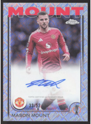 Mason Mount, Card, Topps Chrome UEFA Club Competitions 2024-2025, AUTOGRAPH