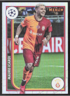 Mauro Icardi, Kartička, Topps Merlin Chrome UEFA Club Competitions 2023-24, Refractor