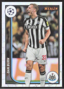 Dan Burn, Kartička, Topps Merlin Chrome UEFA Club Competitions 2023-24, Refractor