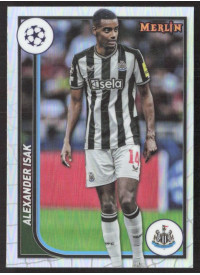 Alexander Isak, Kartička, Topps Merlin Chrome UEFA Club Competitions 2023-24, Refractor