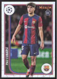 Pau Cubarsi, Kartička, Topps Merlin Chrome UEFA Club Competitions 2023-24, Refractor