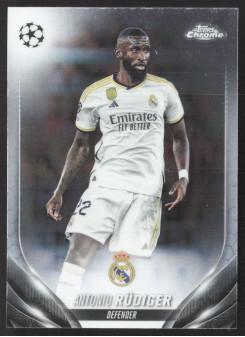 Antonio Rüdiger, Známka, Topps Chrome UEFA Club Competitions 2023-24, BASE
