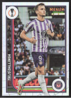 Thijs Dallinga, Kartička, Topps Merlin Chrome UEFA Club Competitions 2023-24, Refractor