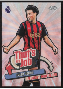 Tyler Adams, Kartička, 2025-26 Topps Chrome Premier League, INSERT