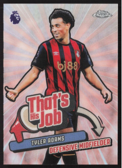 Tyler Adams, Card, 2025-26 Topps Chrome Premier League, INSERT