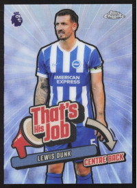 Lewis Dunk, Card, 2025-26 Topps Chrome Premier League, INSERT
