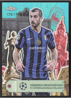 Henrikh Mkhitaryan, Kartička, Topps Chrome UEFA Club Competitions 2024-2025, LIMIT