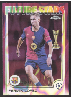 Fermín López, Kartička, Topps Chrome UEFA Club Competitions 2024-2025, LIMIT