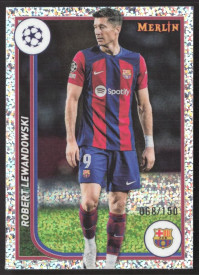 Robert Lewandowski, Kartička, Topps Merlin Chrome UEFA Club Competitions 2023-24, LIMIT