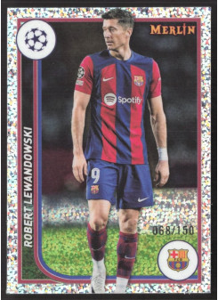 Robert Lewandowski, Kartička, Topps Merlin Chrome UEFA Club Competitions 2023-24, LIMIT