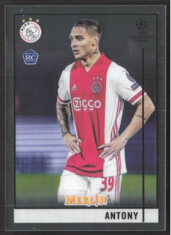 Antony, Kartička, Topps Merlin Chrome UEFA Club Competitions 2020-2021, BASE
