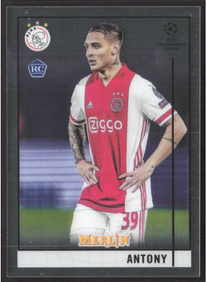 Antony, Card, Topps Merlin Chrome UEFA Club Competitions 2020-2021, BASE