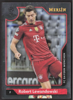Robert Lewandowski, Kartička, Topps Merlin Chrome UEFA Club Competitions 2021-2022, BASE