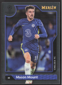 Mason Mount, Kartička, Topps Merlin Chrome UEFA Club Competitions 2021-2022, BASE