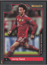Leroy Sané, Kartička, Topps Merlin Chrome UEFA Club Competitions 2021-2022, BASE