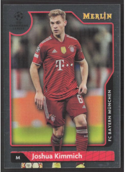 Joshua Kimmich, Kartička, Topps Merlin Chrome UEFA Club Competitions 2021-2022, BASE